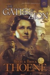 Gates of Zion, Zion Chronicles Series #1  **